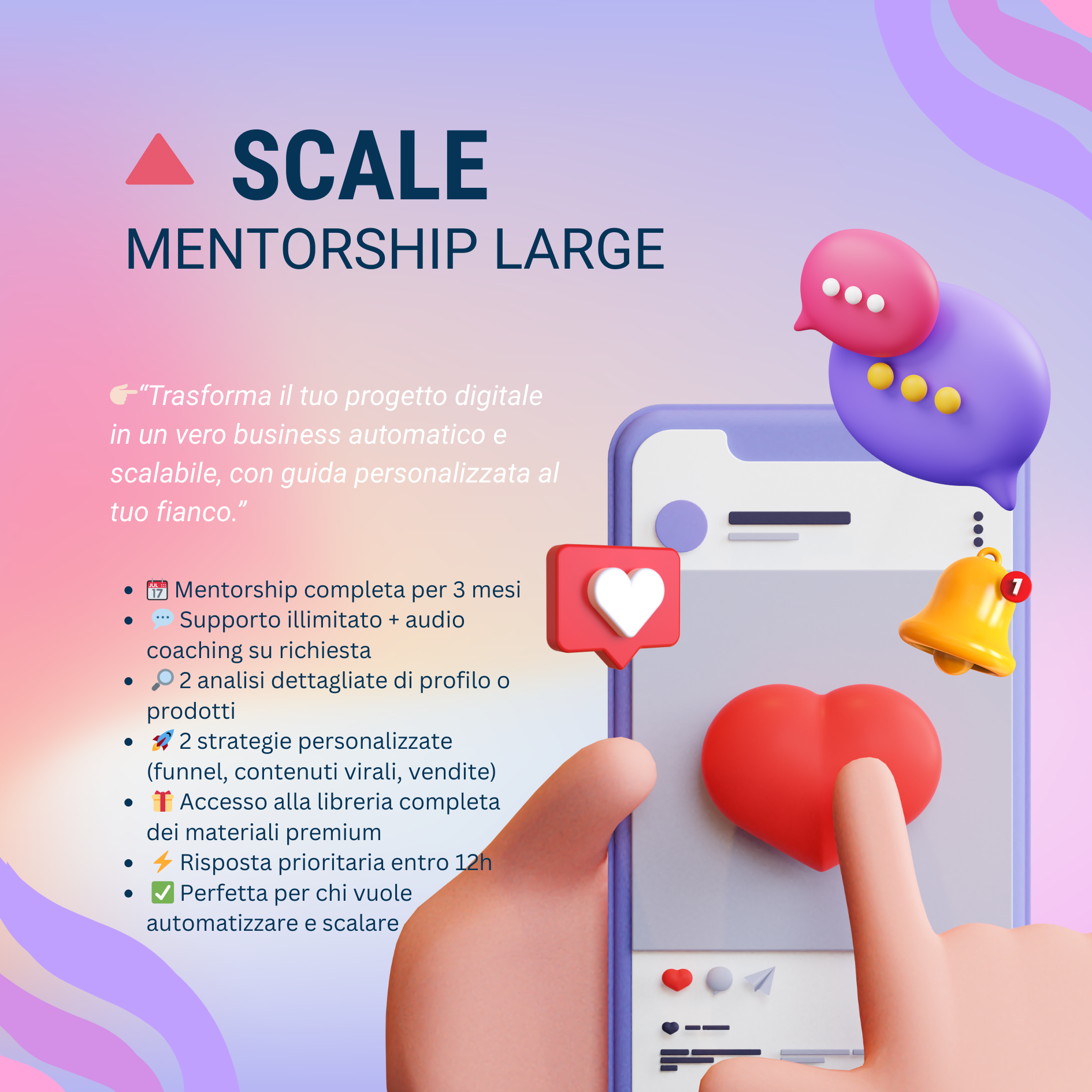🔺 SCALE — Mentorship Large | 487€
📆 Mentorship completa per 3 mesi
💬 Supporto illimitato + audio coaching su richiesta
🔎 2 analisi dettagliate di profilo o prodotti
🚀 2 strategie personalizzate (funnel, contenuti virali, vendite)
🎁 Accesso alla libreria completa dei materiali premium
⚡ Risposta prioritaria entro 12h
✅ Perfetta per chi vuole automatizzare e scalare